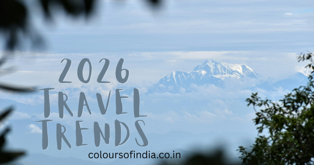 2026 Travel Trends: A New Way to Explore India